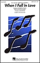 When I Fall in Love SATB choral sheet music cover